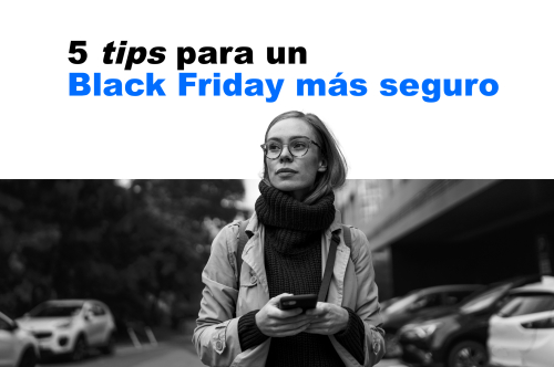 Portada 5 consejos para hacer compras seguras en Black Friday