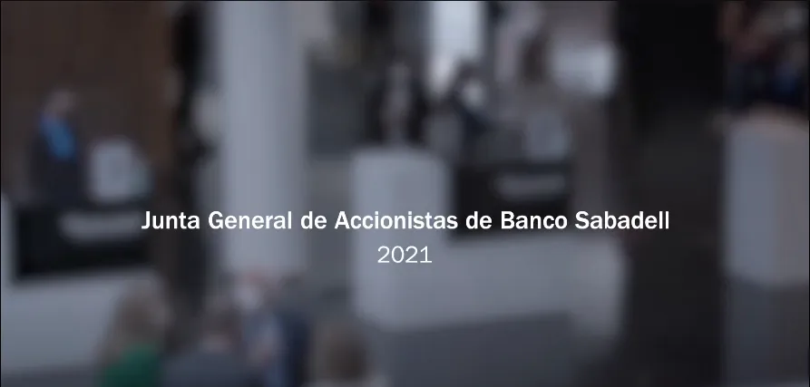 Vídeo de la Junta General Ordinària d'Accionistes 2021 del Banc Sabadell